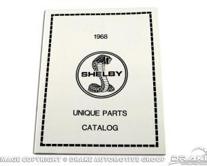 68 Shelby Unique Parts Manual