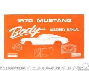 1970 Mustang Body Assembly Manual