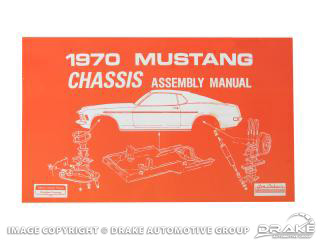 1970 Mustang Chassis Assembly Manual